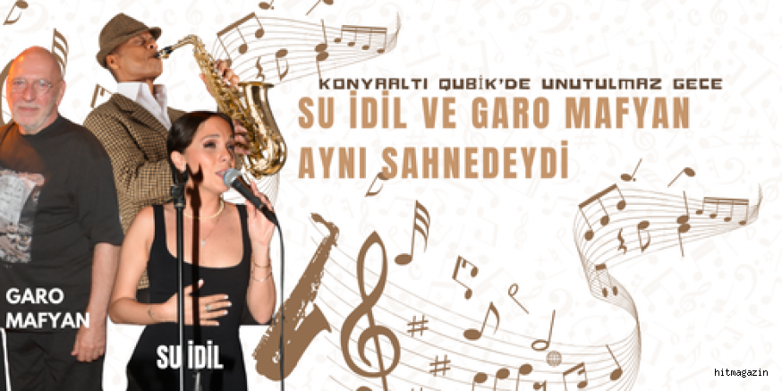  Garo Mafyan ve Su İdil  Aynı Sahnedeydi