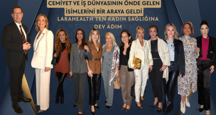  LaraHealth’ten Kadın Sağlığına Dev Adım