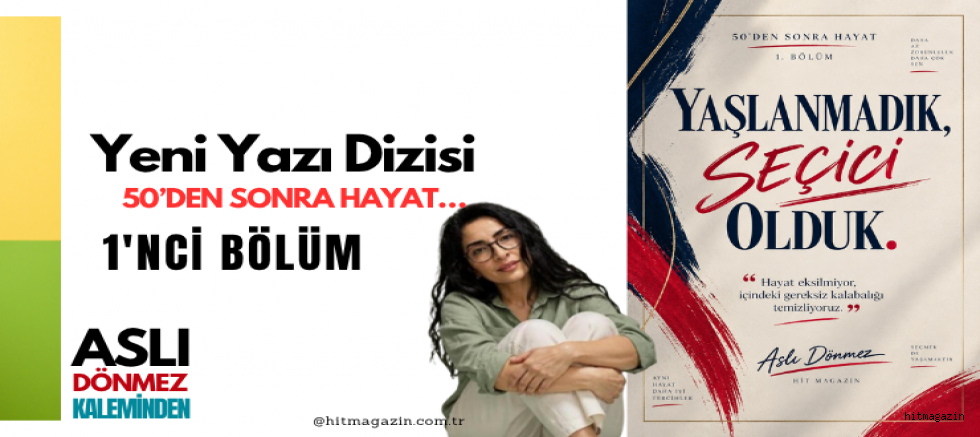 50'DEN SONRA HAYAT     