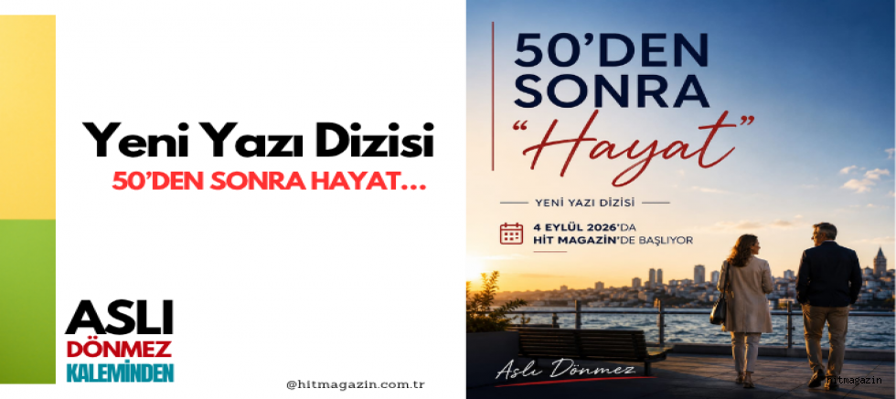 ASLI DÖNMEZ KALEMİNDEN YENİ YAZI DİZİSİ