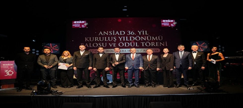 ANSİAD’ın 36. Yıl Gururu