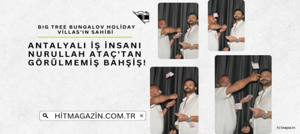 Antalyalı İş İnsanı Nurullah Ataç'tan Neyzen Demhane'de Görülmemiş Bahşiş!