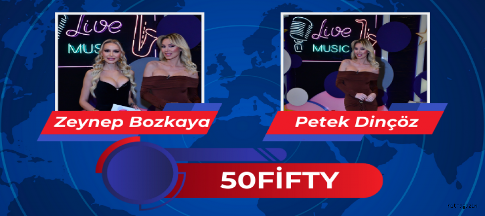 Petek Dinçöz  50Fifty'de Yarın Olay Yaratacak