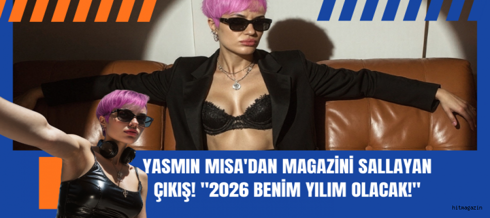 YASMIN MISA'DAN MAGAZİNİ SALLAYAN ÇIKIŞ! 