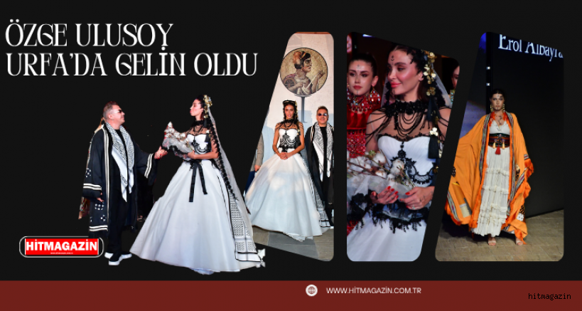 Özge Ulusoy 'Gelin' Oldu!