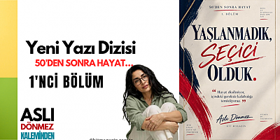 50'DEN SONRA HAYAT     
