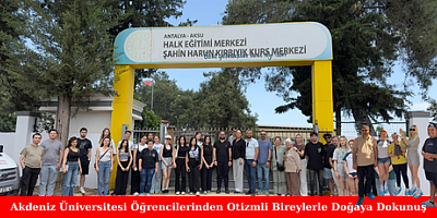 Akdeniz Üniversitesi Öğrencilerinden Otizmli Bireylerle Doğaya Dokunuş