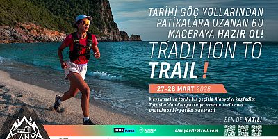 Alanya Ultra Trail Efsanesi Geri Döndü