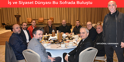 Antalya’nın Güçlü İsimleri İftarda Buluştu: Ertuğrul Kahraman’dan Görkemli Davet