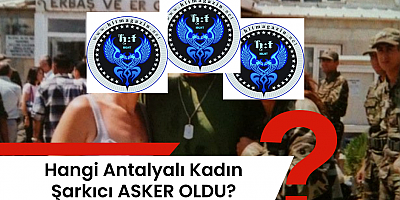 ANTALYALI KADIN SANATÇI ASKER OLDU?