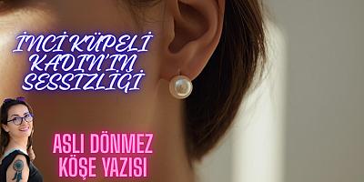 ASLI DÖNMEZ KÖŞE YAZISI 