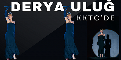 Derya Uluğ KKTC Sahnesinde 