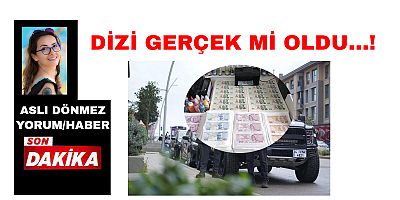 DİZİ GERÇEK Mİ OLDU…!