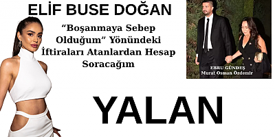 ELİF BUSE DOĞAN’DAN AŞK İDDİALARINA SERT YALANLAMA: