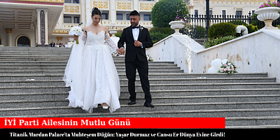 İYİ Parti Ailesinin Mutlu Günü: Yaşar Durmaz ve Cansu Er Evlendi!