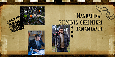 “Mandalina” filminin çekimleri tamamlandı