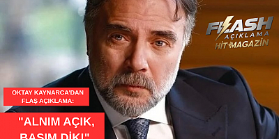 OKTAY KAYNARCA'DAN FLAŞ AÇIKLAMA: 