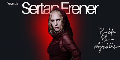 Sertab Erener’den Yeni Şarkı : Böyledir Benim Ayrılıklarım