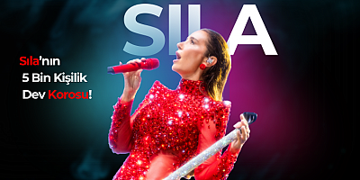 Sıla, Harbiye Açıkhava'yı İnletti: 5 Bin Kişilik Dev Koro!