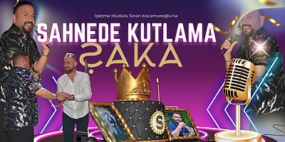 SİNAN KOCAMANOĞLU'NA SAHNEDE KUTLAMA