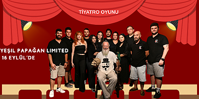 Ye?il Papa?an Limited 16 Eyllde Naz?m Hikmet Kltr Merkezinde sahnelenecek 
