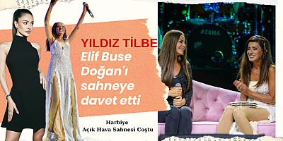 Yıldız Tilbe'den Sahnede Duygusal Jest: Elif Buse Doğan'ı Sahneye Davet Etti... Harbiye Ayakta Alkışladı