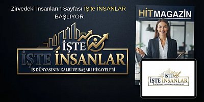 Zirvedeki İnsanların Sayfası İŞ'te İNSANLAR BAŞLIYOR